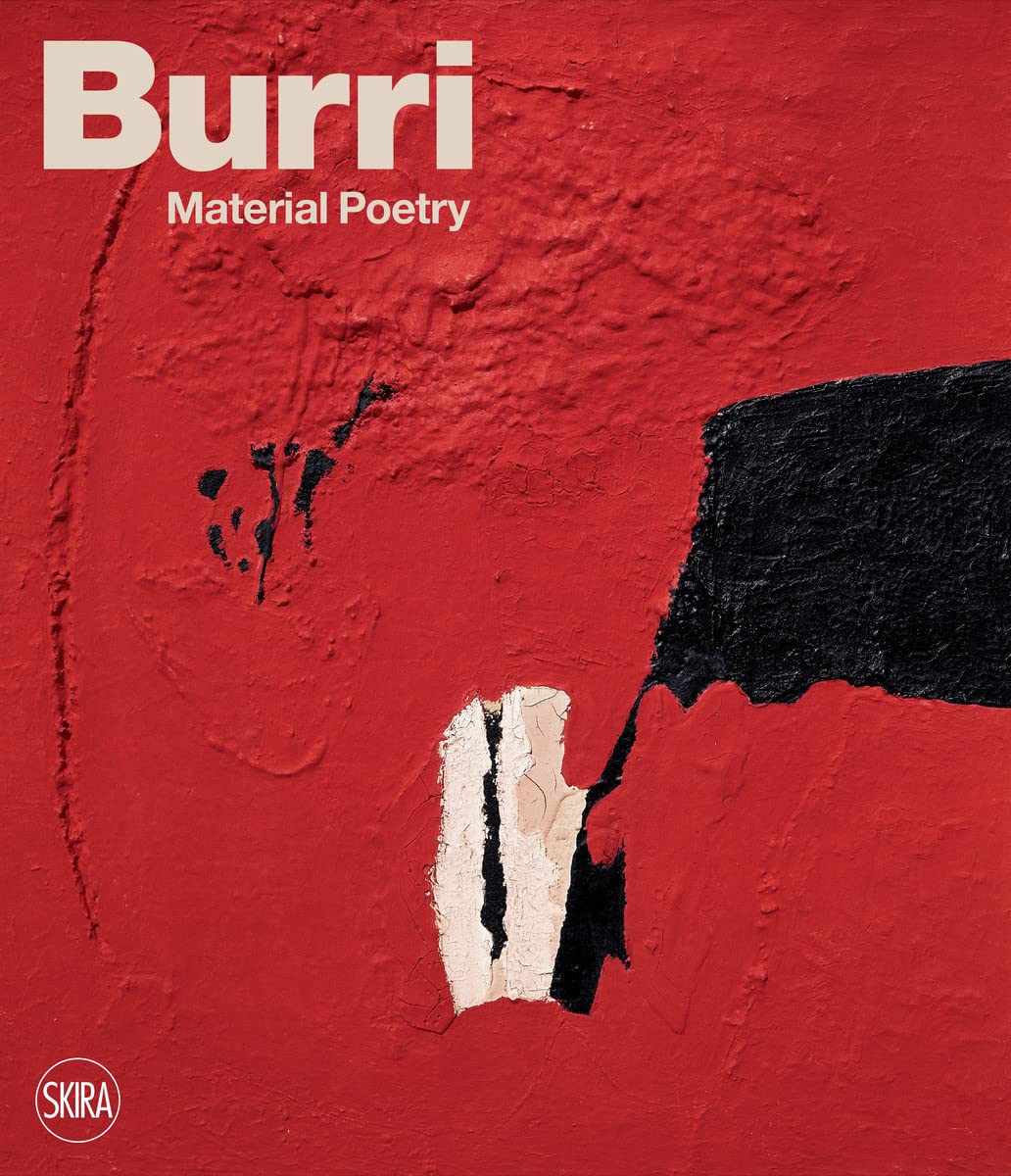 Burri : Material Poetry by Bruno Corà (2022, Trade Paperback)
