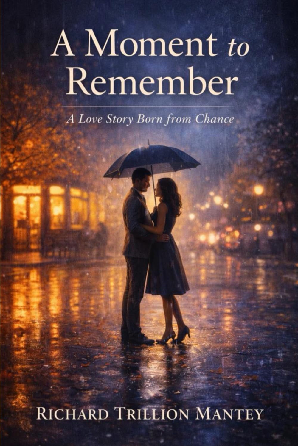 A Moment to Remeber: A Love Story Born from Chance