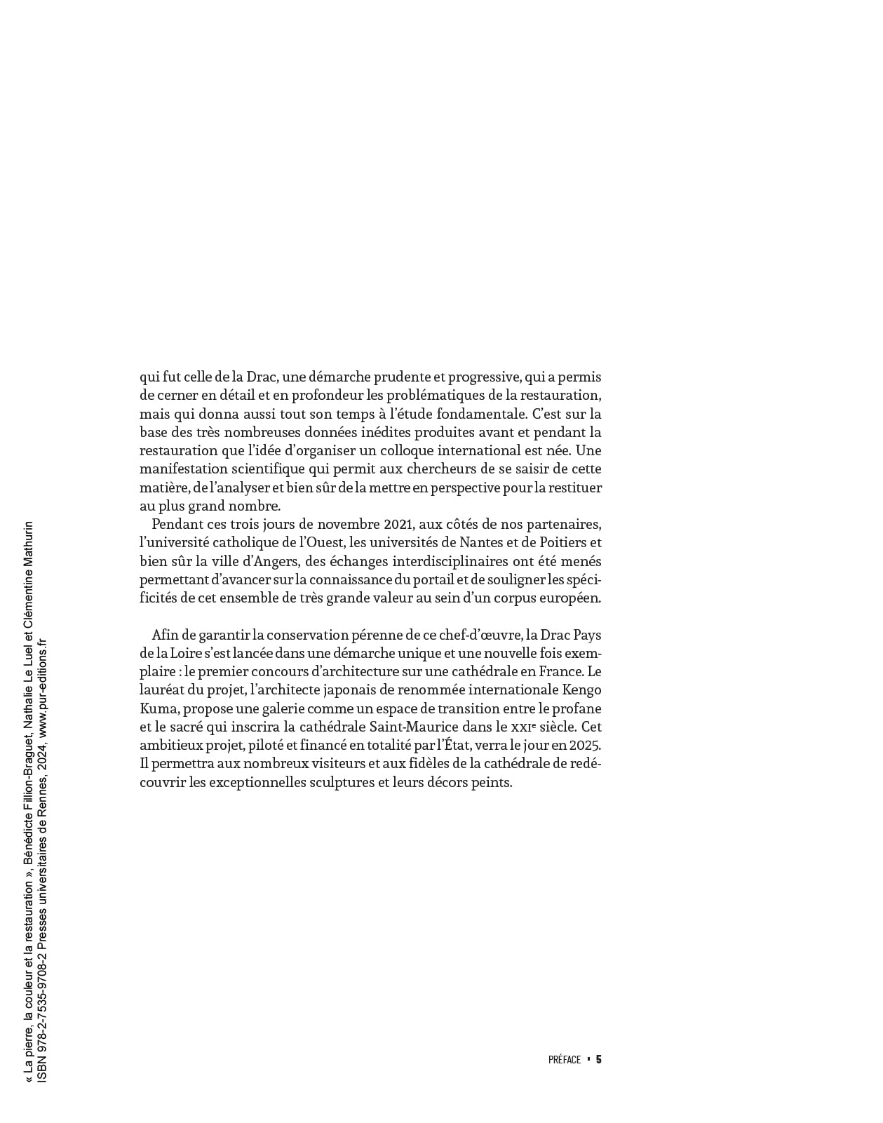 La pierre, la couleur et la restauration: Le portail polychromé de la cathédrale d'Angers (XIIe-XXIe siècle). Contribution à l'étude des portails médiévaux en France et en Europe