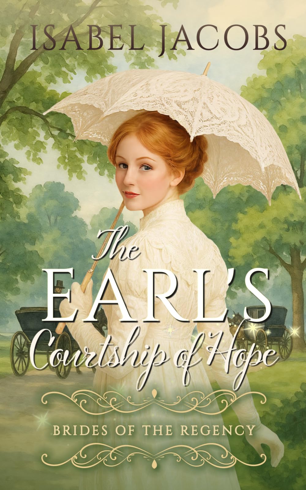 The Earl's Courtship of Hope: Historical Christian Romance (Brides of the Regency)