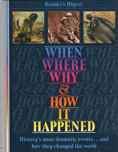 When, Where, Why, and How It Happened