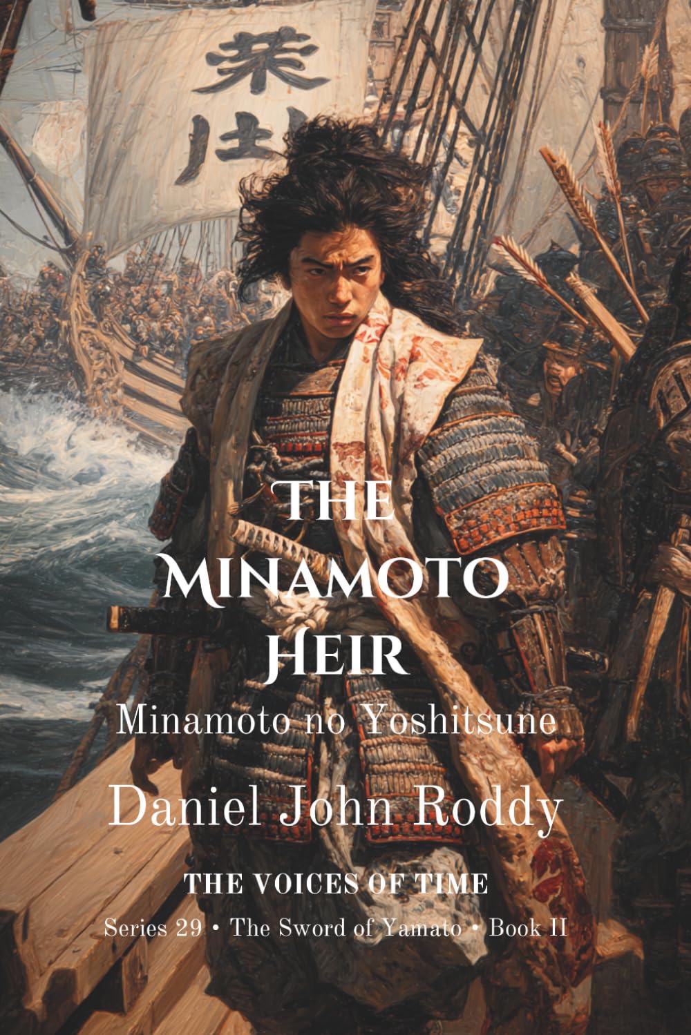 The Minamoto Heir: Minamoto no Yoshitsune (Series 29: The Sword of Yamato)