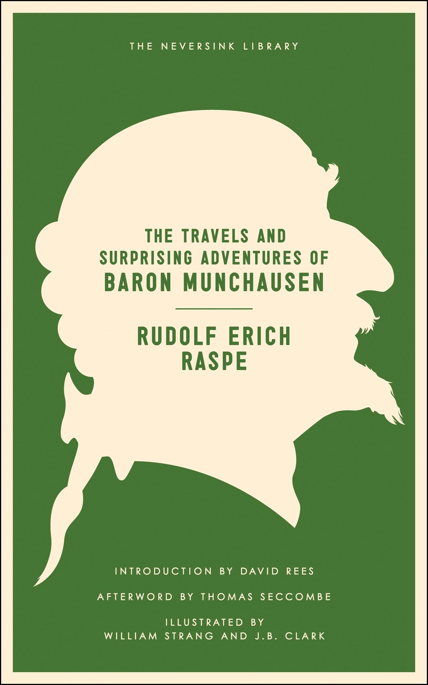 Buy The Travels and Surprising Adventures of Baron Munchausen (Neversink) — BookShops.in