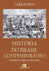 História do Brasil contemporâneo: Da morte de Vargas aos dias atuais