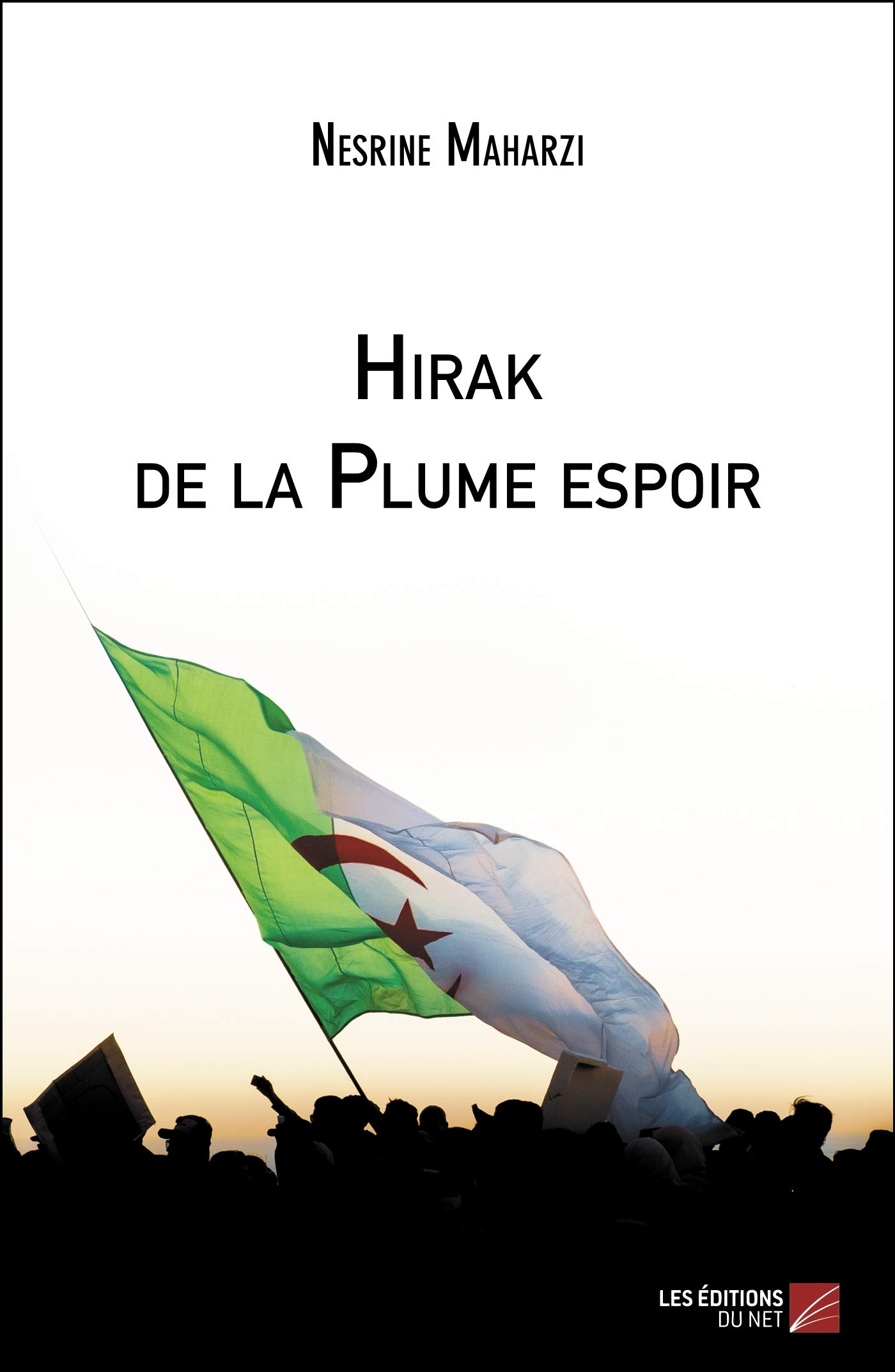 Hirak de la Plume espoir (French Edition)