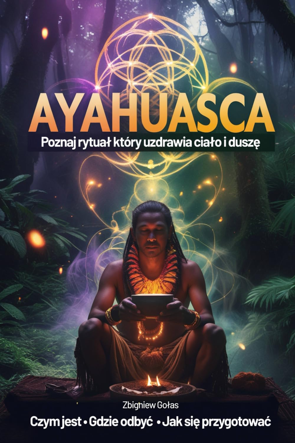 Ayahuasca: Poznaj rytuał, który uzdrawia ciało i duszę - czym jest, jak się przygotować, gdzie odbyć