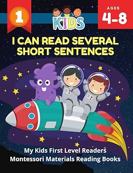 I Can Read Several Short Sentences. My Kids First Level Readers Montessori Materials Reading Books 1st step teaching your child to read 100 easy ... and coloring pages for kids ages 4-8 jumbo