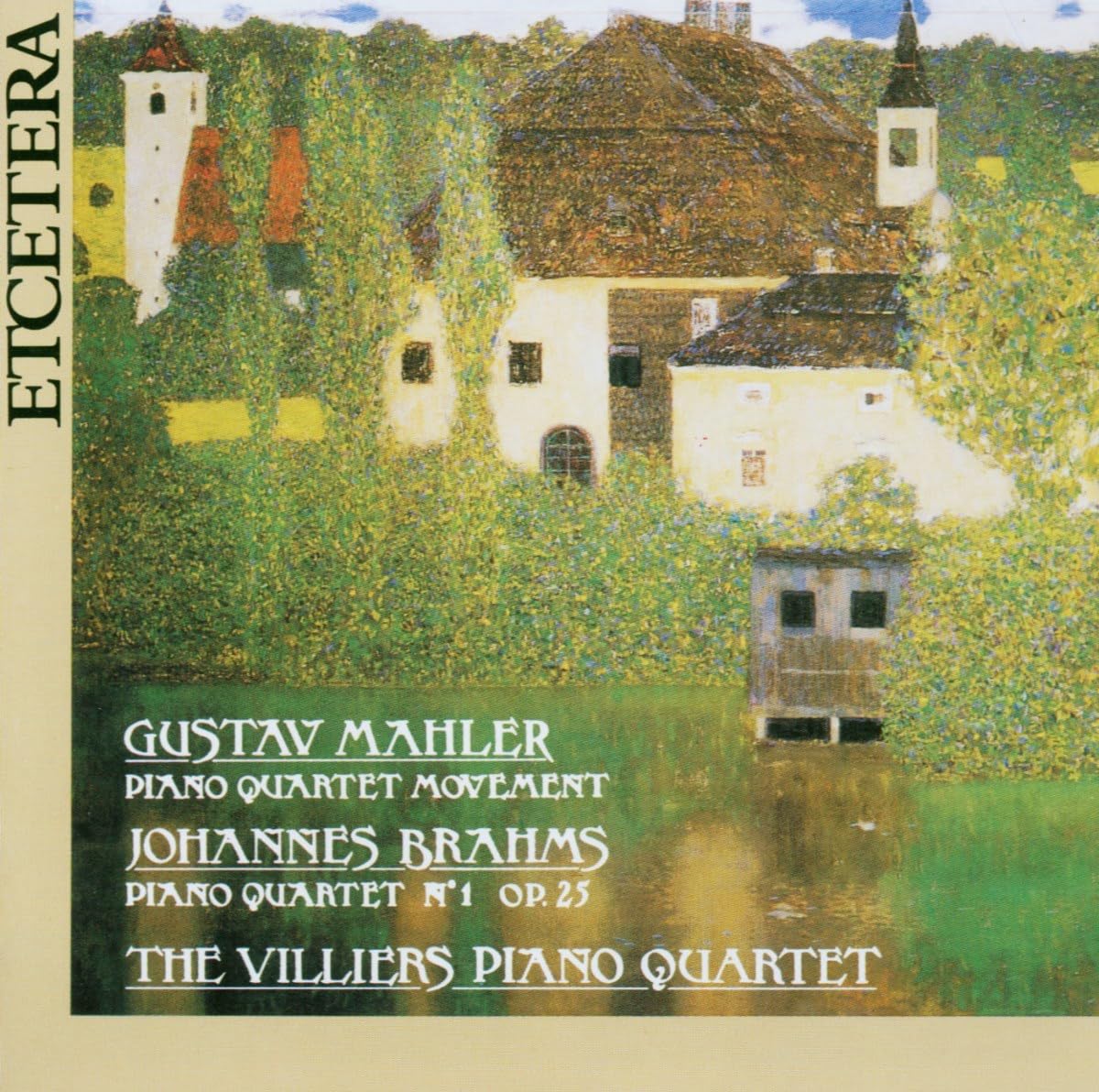 Mahler: Piano Quartet Movement / Brahms: Piano Quartet No. 1 Op.25