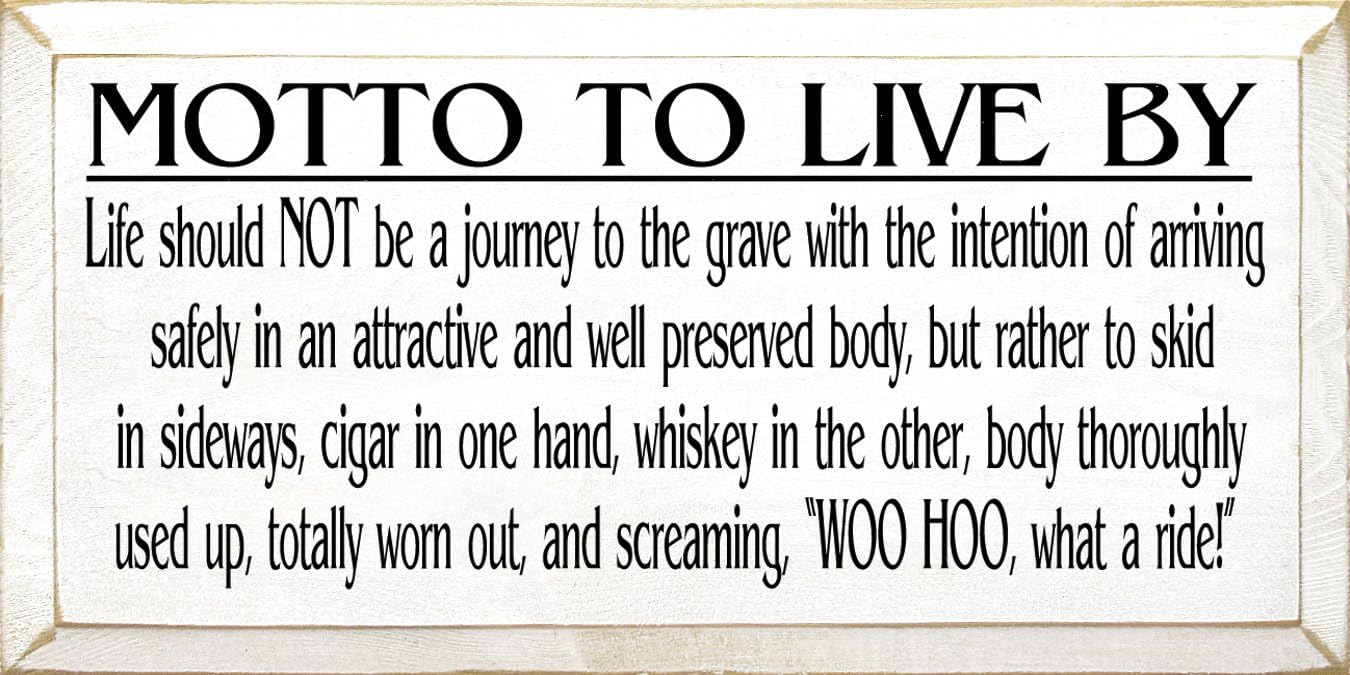 Wooden Sign - Motto To Live By...Cigar and Whiskey (Black)