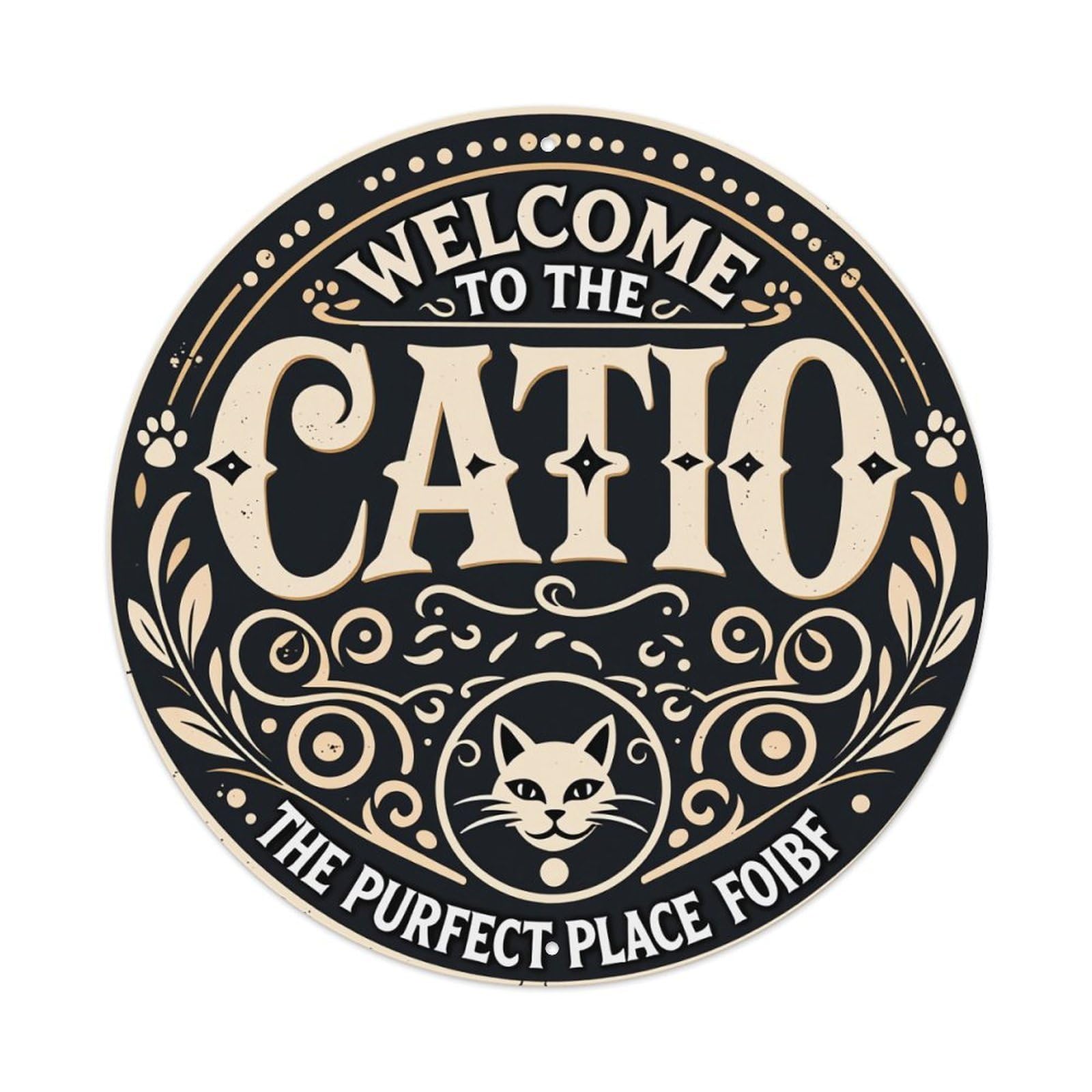 Welcome To The Catio Sign Vintage Metal Tin Sign Retro Wall Decor for Home Bar Garage Cafe, Indoor & Outdoor Decorative，circle Metal Poster, 8x8 Inch