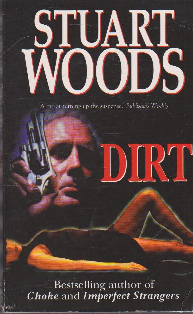 DIRT: A Gripping Legal Thriller and Murder Mystery of Scandal and Revenge