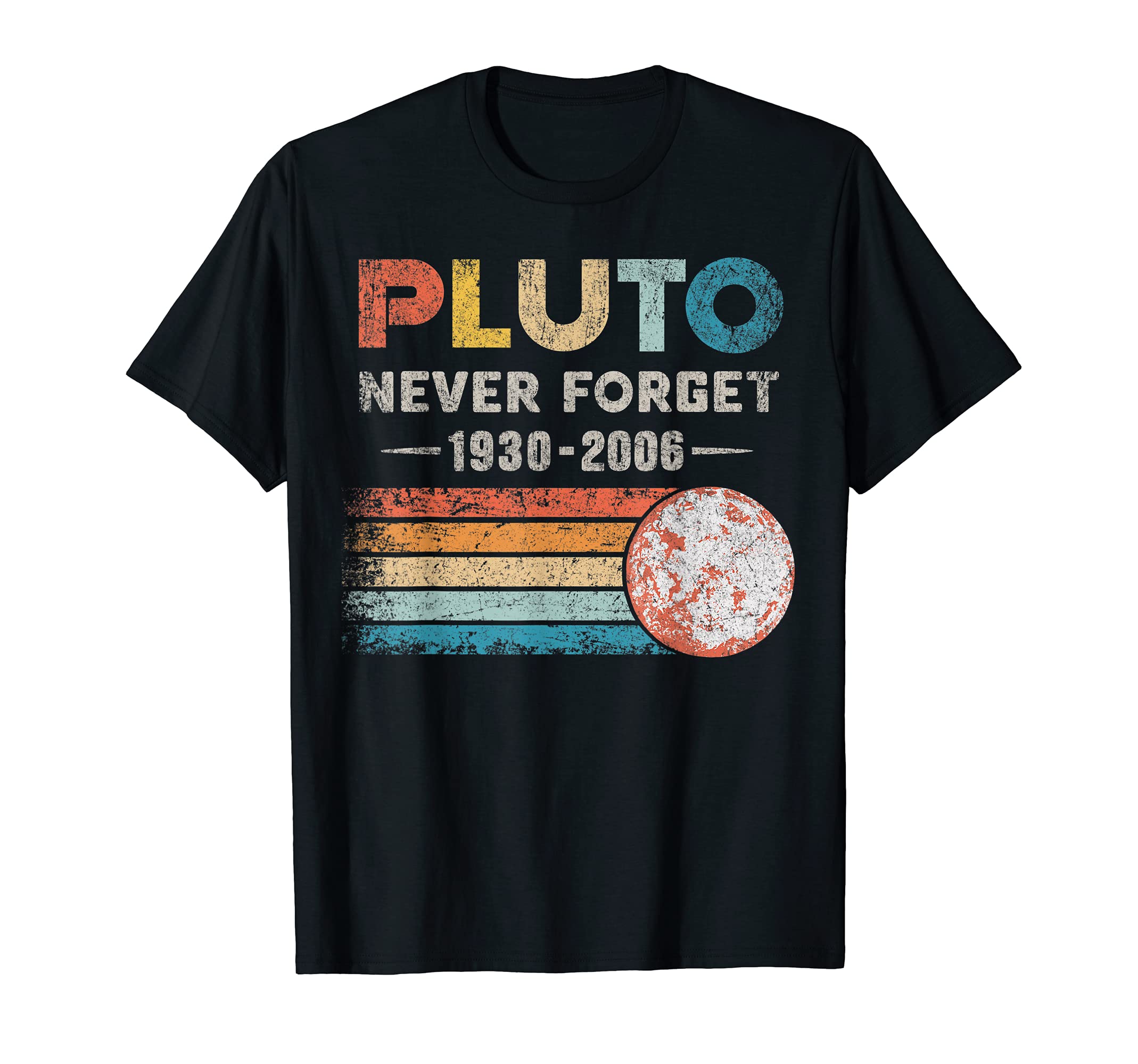 Vintage Never Forget Pluto Funny Retro Astronomy Space T-ShirtOEKO-TEX STANDARD 100