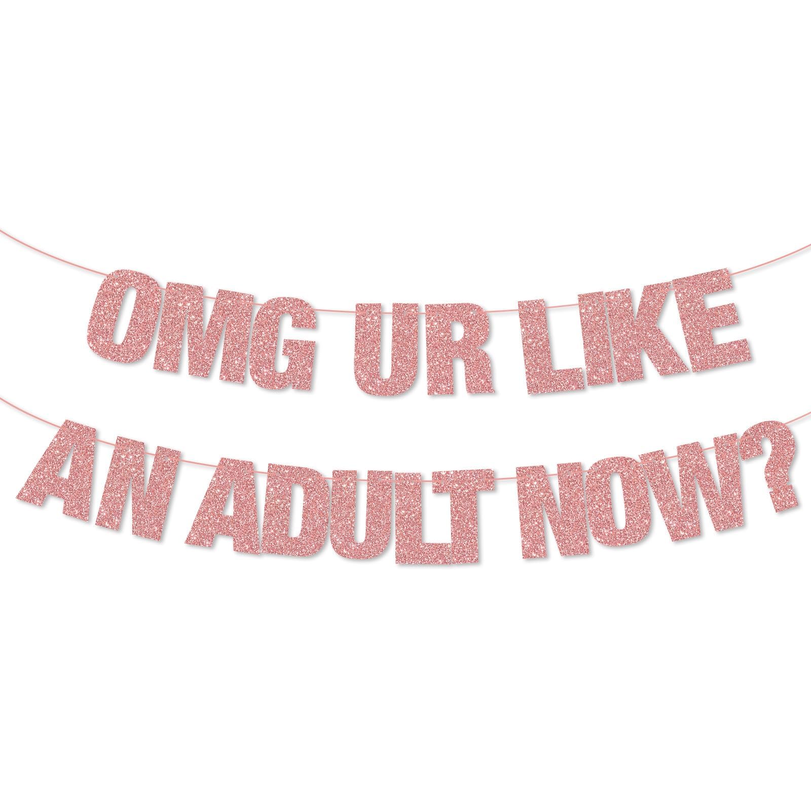 BLMHTWO 18th Birthday Banner for Girls, OMG Ur Like An Adult Now Rose Gold Glitter Banner,18th Birthday Decorations Sign for Girls Boys Women Birthday Party Gifts Supplies for Adults