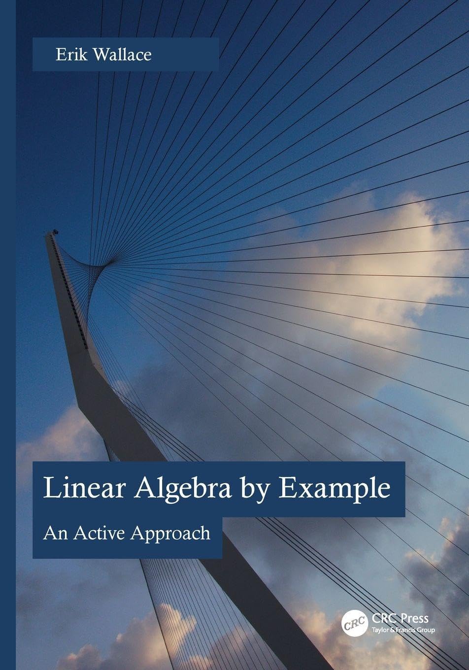Linear Algebra by Example: An Active Approach