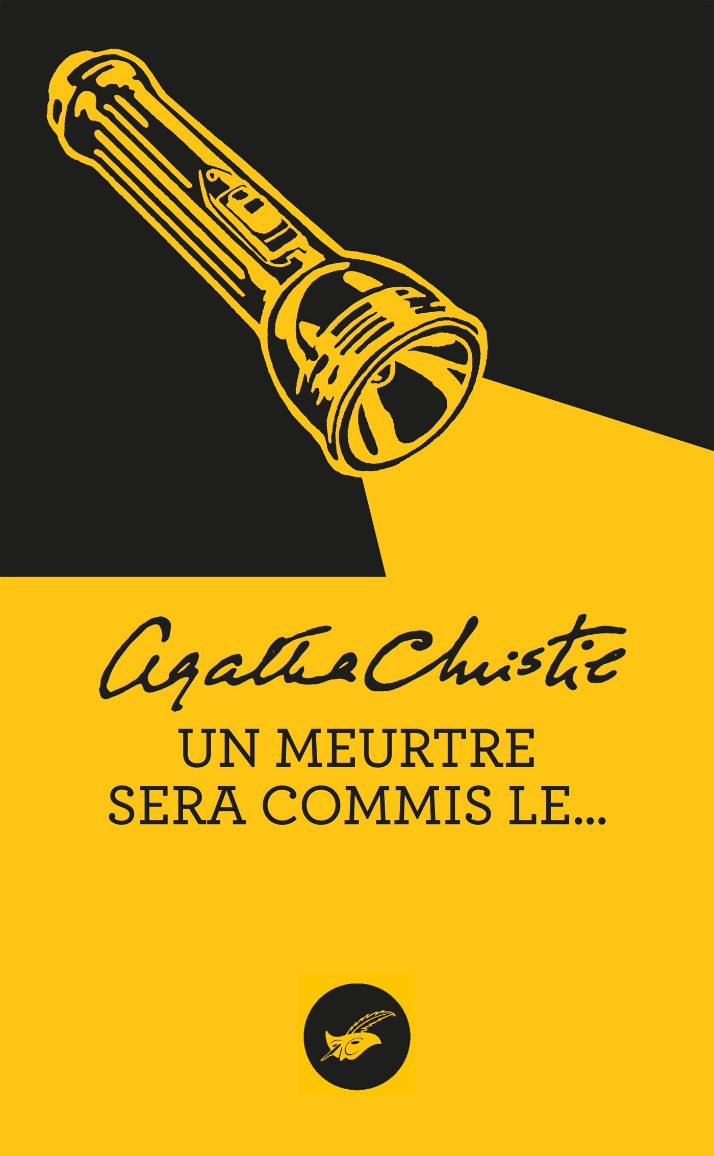 Un meurtre sera commis le... (Nouvelle traduction révisée) (Masque Christie)