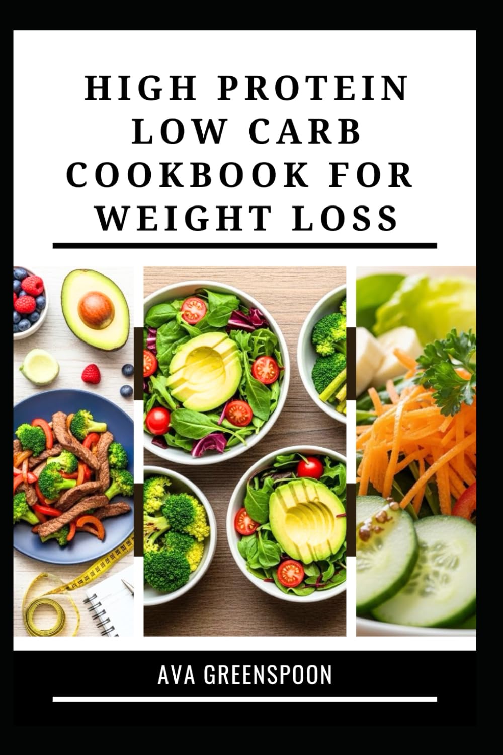 HIGH PROTEIN LOW CARB COOKBOOK FOR WEIGHT LOSS: Healthy Recipes to Boost Energy and Burn fat