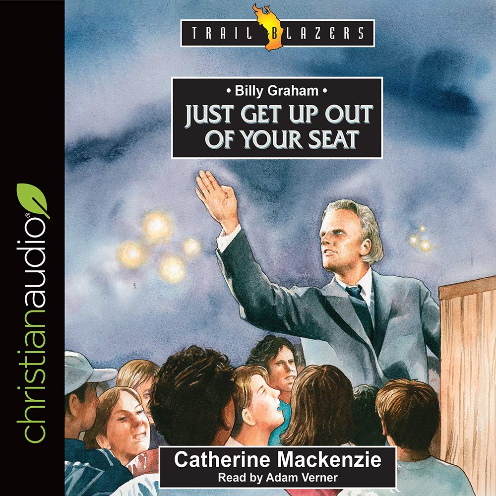 Cover art for Billy Graham: Just Get Up Out of Your Seat