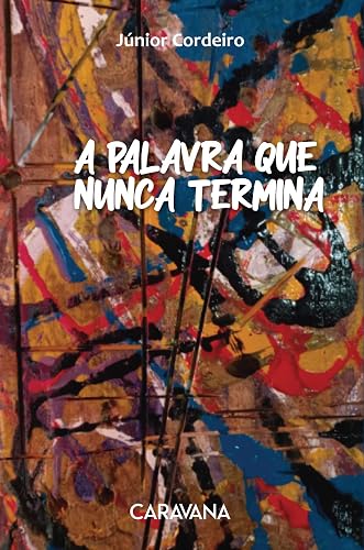 A palavra que nunca termina