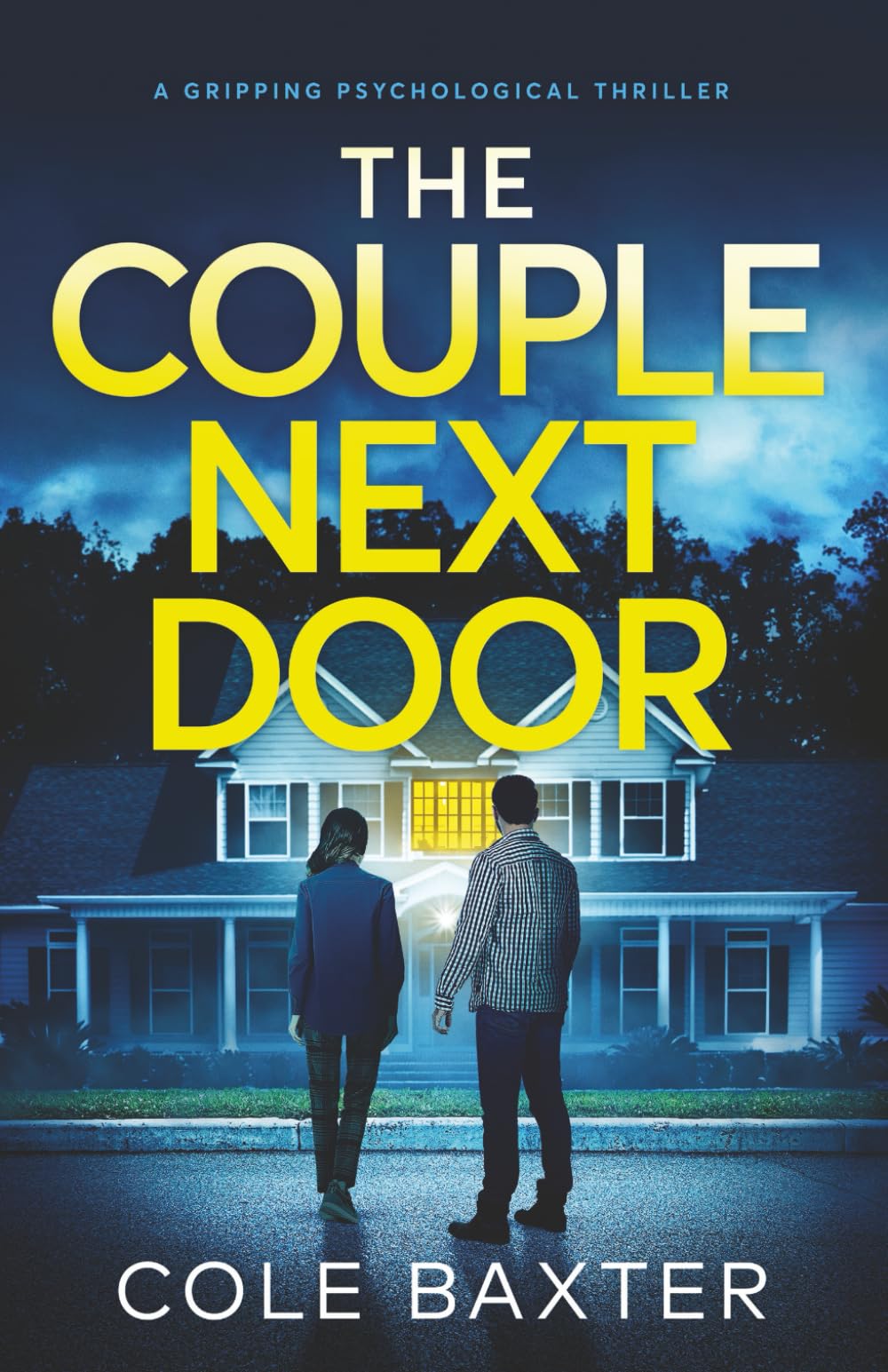 The Couple Next Door: a gripping psychological thriller