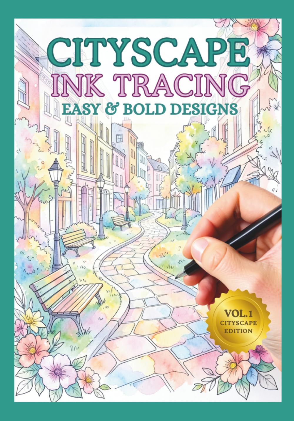 Cityscape Ink Tracing Book For Adults: Easy & Bold Designs Reverse Coloring Book for Stress Relief - Cities, Nature Escape, Trees, Flowers