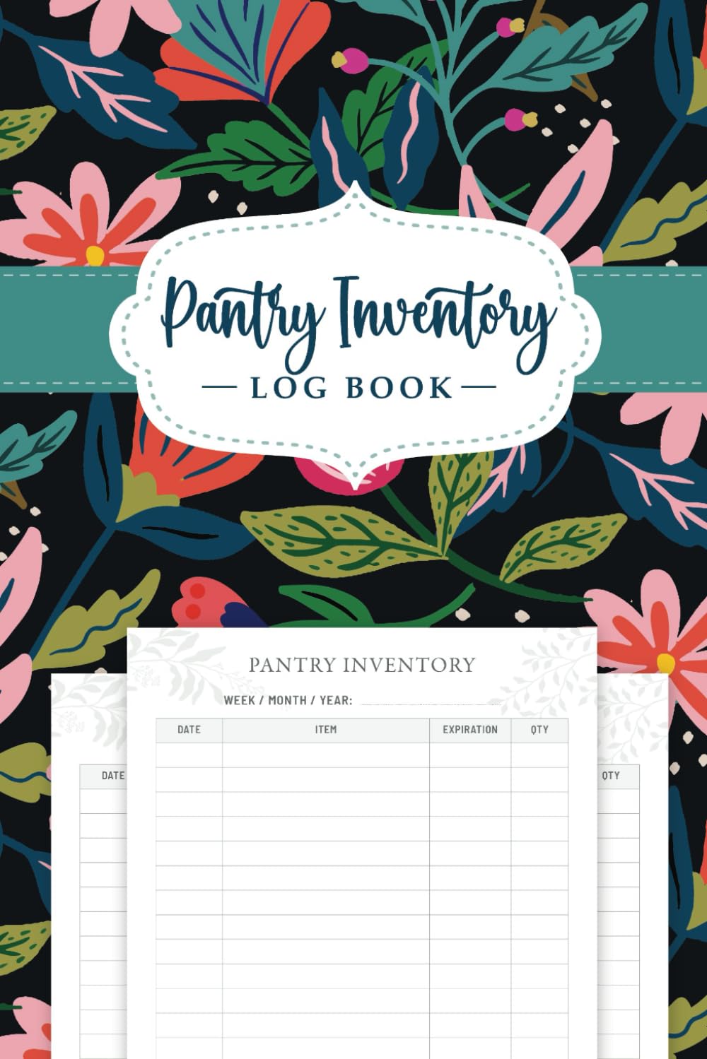 Pantry Inventory List: 120-Page Log Book Tracker for Kitchen Organization, Stock management and Food Storage