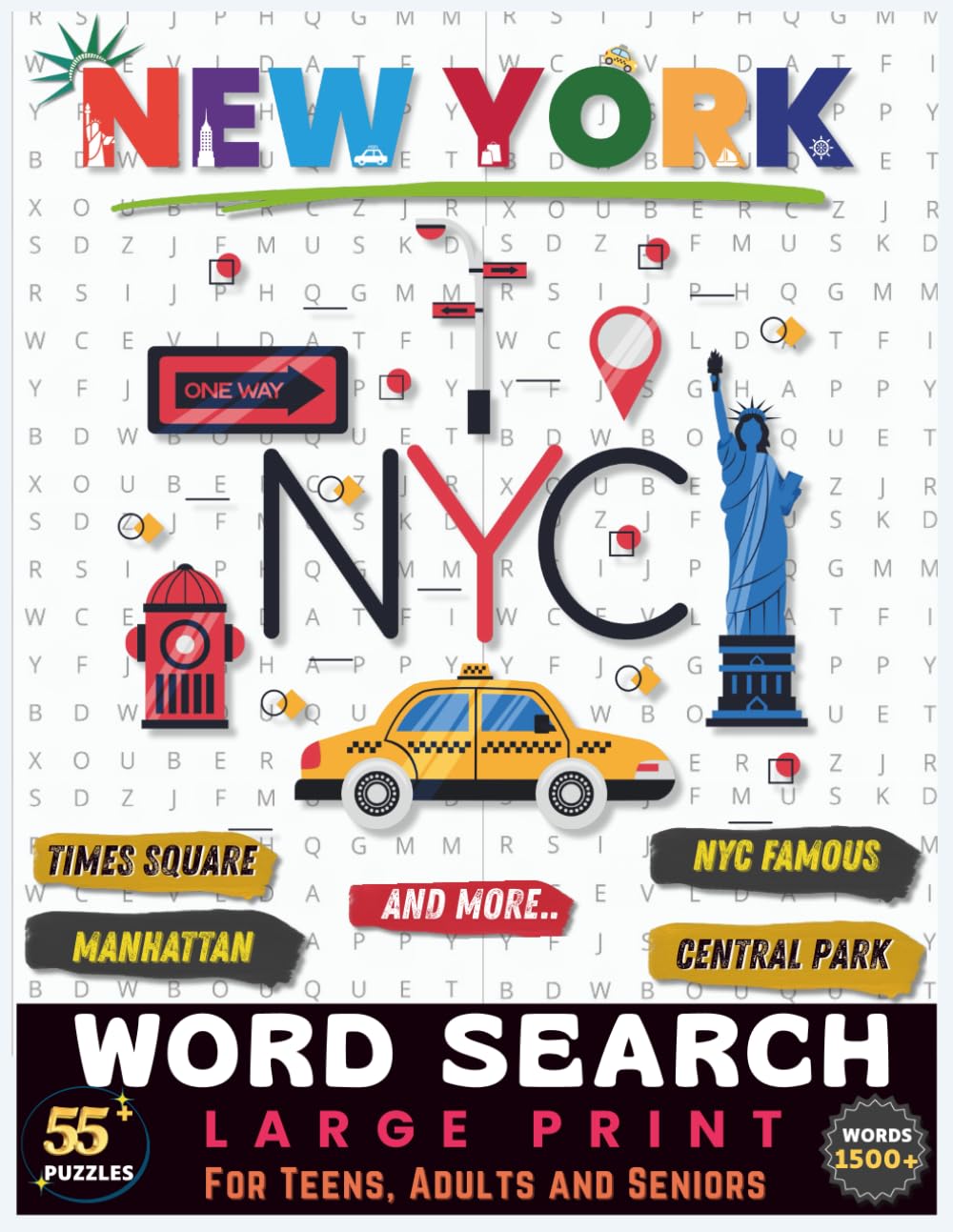 New York City Word Search Puzzles: 55+ Large Print Word Search Puzzles with 1500+ NYC-Themed Words for Adults, Seniors, and Travel Lovers