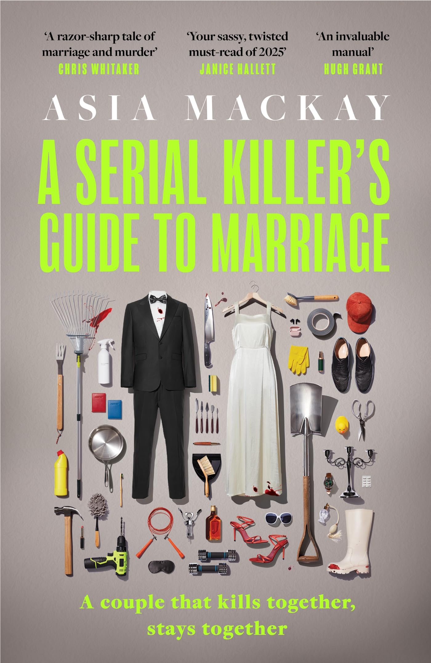 A Serial Killer's Guide to Marriage: The darkly funny and addictive thriller that's 'sexy, stylish and wildly original' (Chris Whitaker)