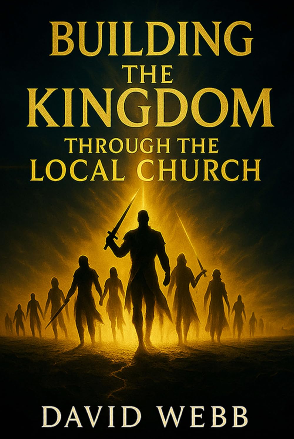 Building the Kingdom Through the Local Church