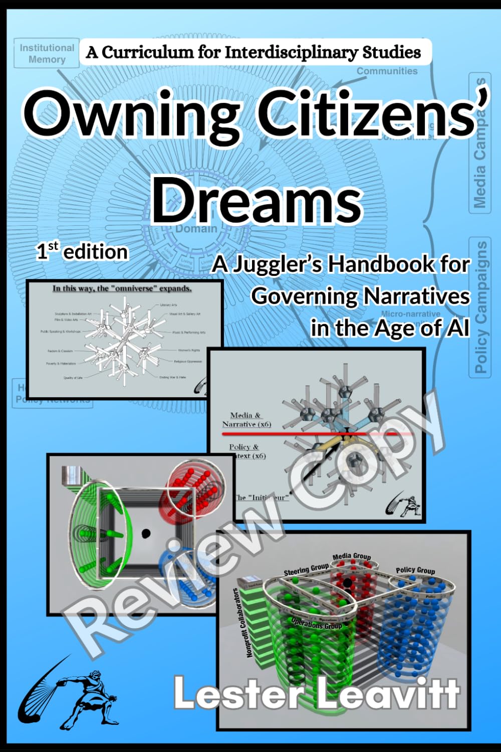 Owning Citizens' Dreams: A Juggler's Handbook for Governing Narratives in the Age of AI