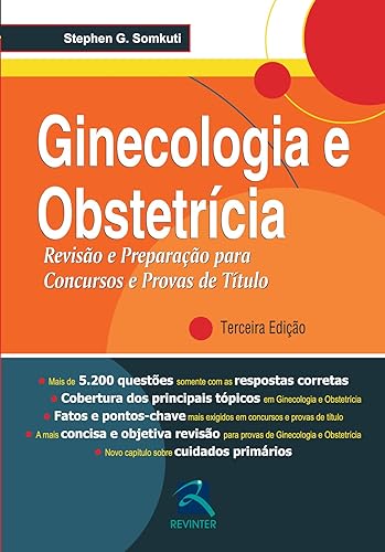 Ginecologia e Obstetrícia: Revisão e Preparação para Concursos e Provas de Título