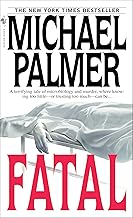 Fatal: A Novel