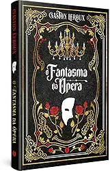 O fantasma da ópera – Edição de luxo