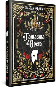 O fantasma da ópera – Edição de luxo