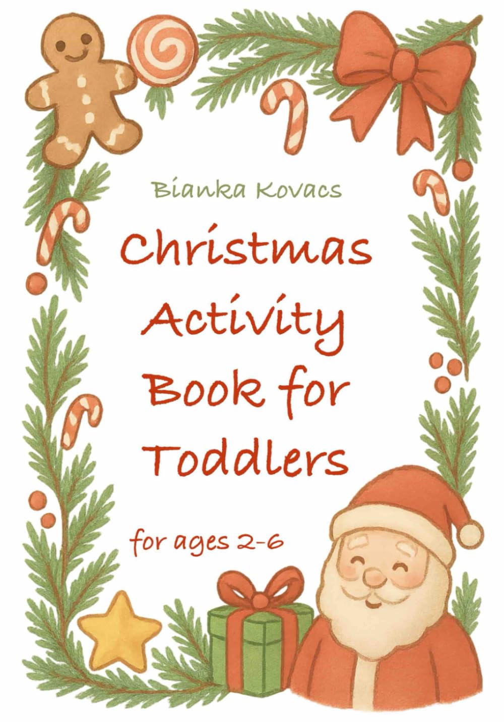 Christmas Activity Book for Toddlers: for ages 2-6 Mausi's fun activites with Santa