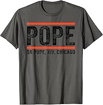 Da Pope Chicago Jokes America Catholic Pope Bobby Humor T-Shirt