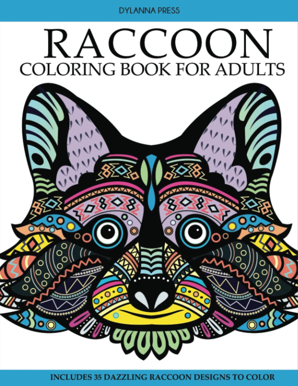 Raccoon Coloring Book for Adults By Dylanna Press
