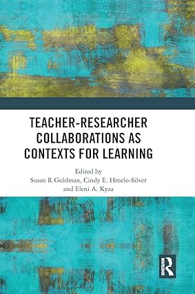Teacher-Researcher Collaborations as Contexts for Learning book cover