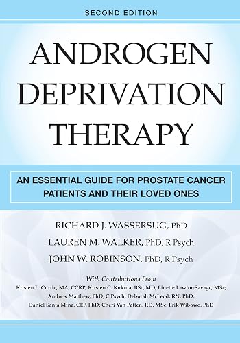 Androgen Deprivation Therapy: An Essential Guide for Prostate Cancer Patients and Their Loved Ones
