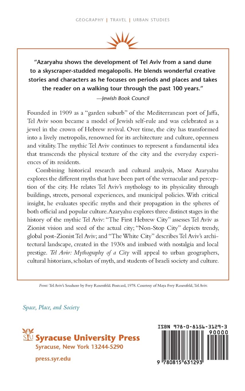 Tel Aviv: Mythography of a City (Space, Place and Society)