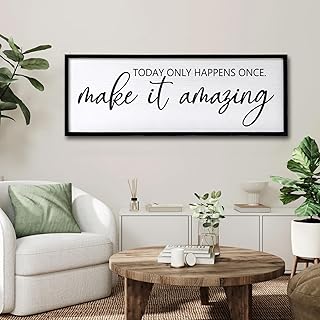 Today Only Happens Once Make It Amazing – Large Wood Wall Decor Sign, 32...