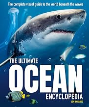 The Ultimate Ocean Encyclopedia: The complete visual guide to ocean life (Ultimate Encyclopedia, 3)