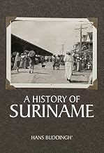 A History of Suriname Lahore, Karachi - Pakistan