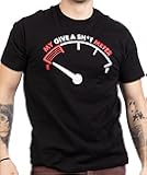 My Give a Sh*t Meter is Empty | Funny Sarcastic Saying Comment Joke Men T-Shirt