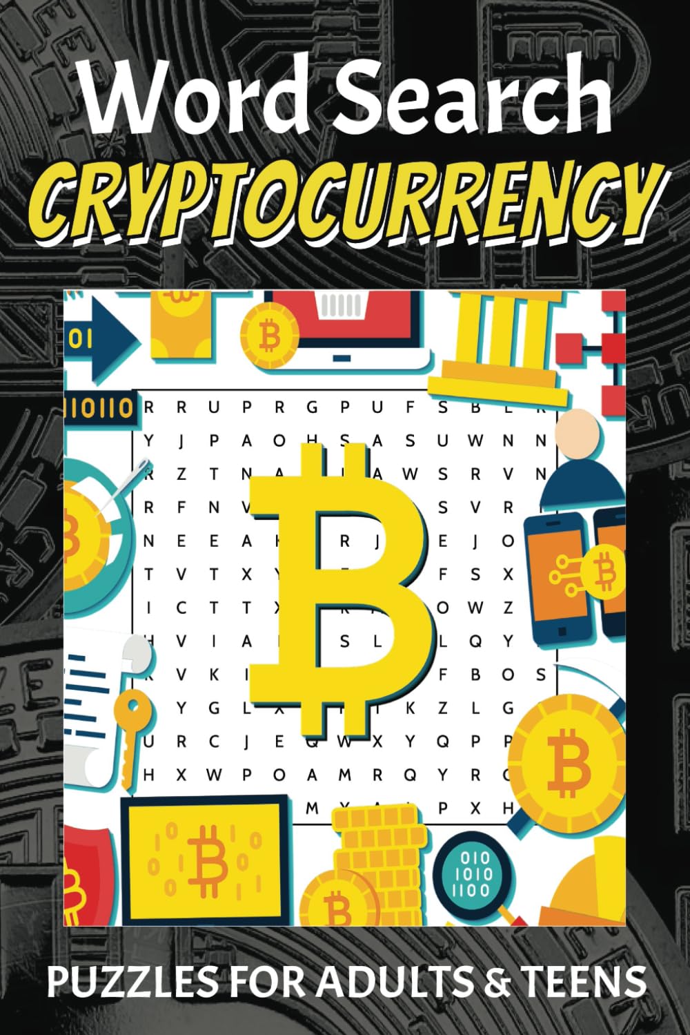 Word Search Puzzle Book about Cryptocurrency: Challenging Word Searches about Crypto and More | 6x9 inches, 110 pages | 50+ puzzles