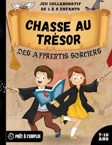 Chasse au trésor des Apprentis Sorciers: Chasse au Trésor enfant anniversaire, clef en main pour enfant 7 8 9 et 10 ans