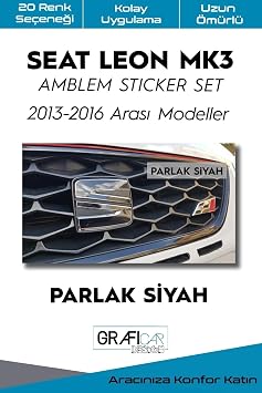 Graficar Design Seat Leon ile Uyumlu Mk3 Amblem Kaplama Sticker Set 2013 2016 Makyajs z, Parlak Siyah