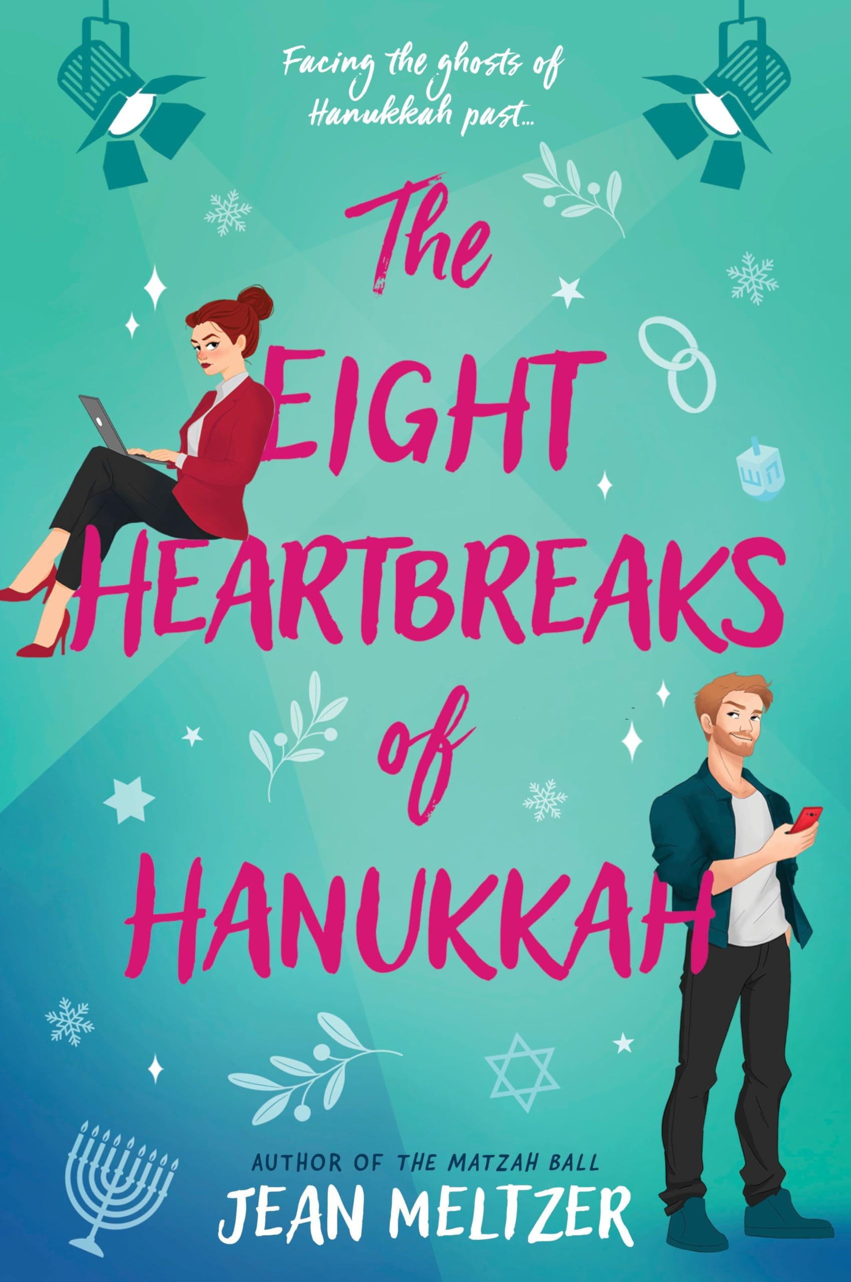 The Eight Heartbreaks of Hanukkah: A heartwarming Hanukkah rom-com inspired by A Christmas Carol and perfect for fans of second-chance romance