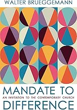 Mandate to Difference: An Invitation to the Contemporary Church