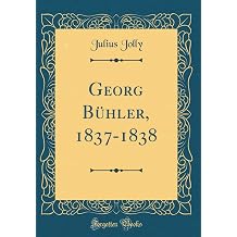 Georg Buhler, 1837-1838 Classic Reprint German Edition