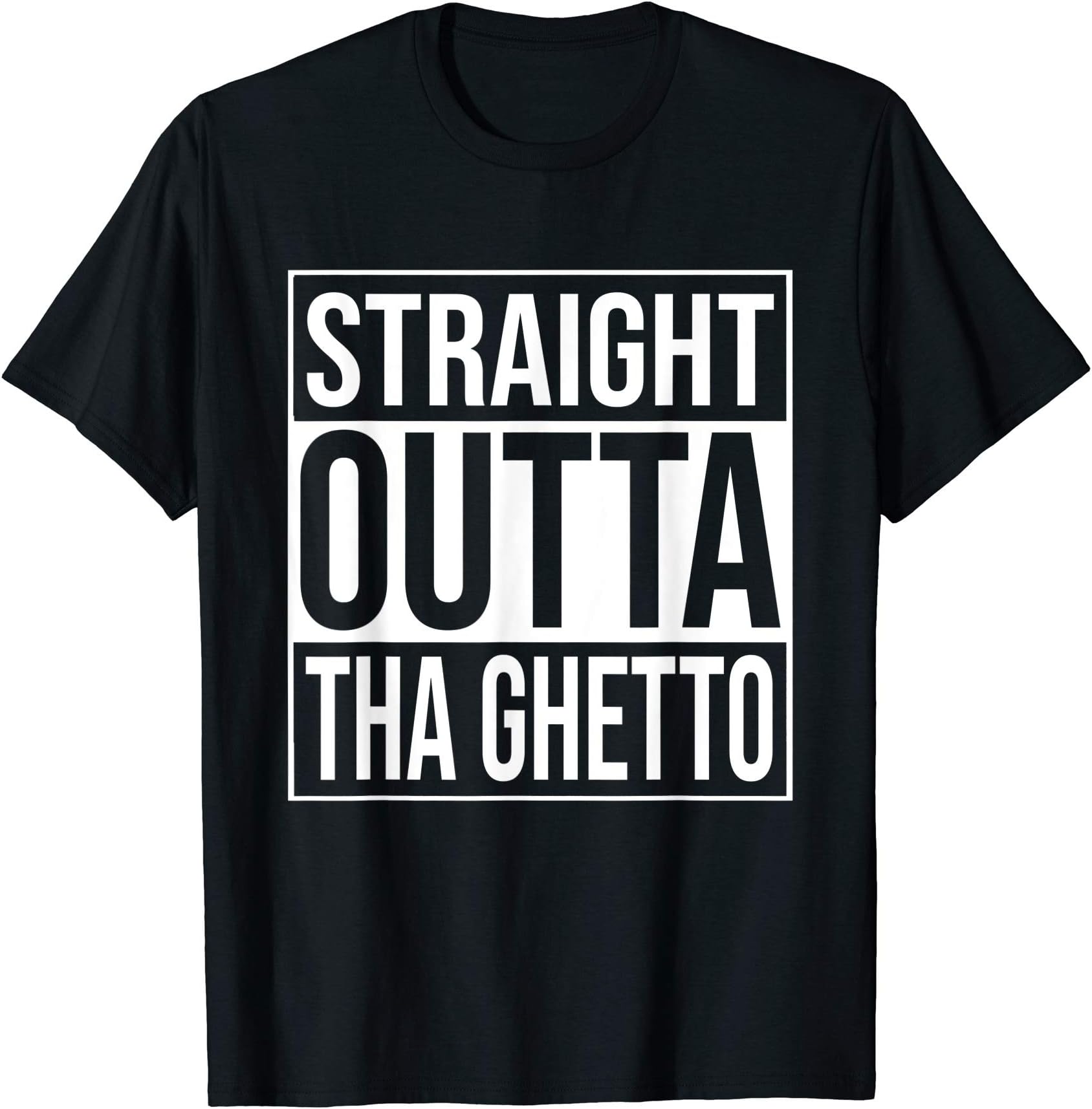 Straight Outta Ghetto Street Life Thug Hood Streetwear T-Shirt